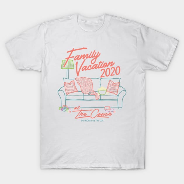 Family Staycation T-Shirt by lbergerdesign